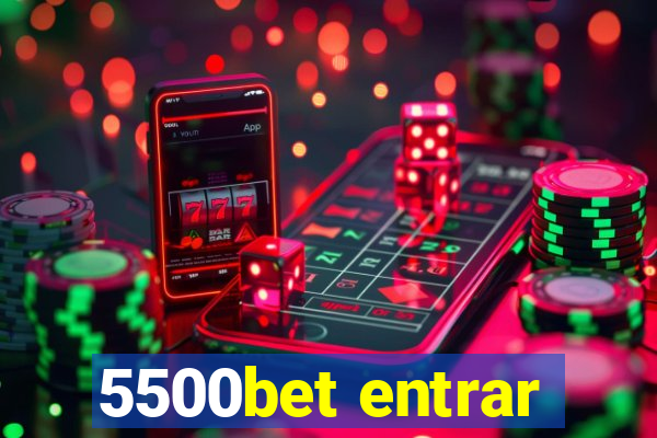 5500bet entrar